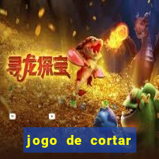 jogo de cortar frutas aposta